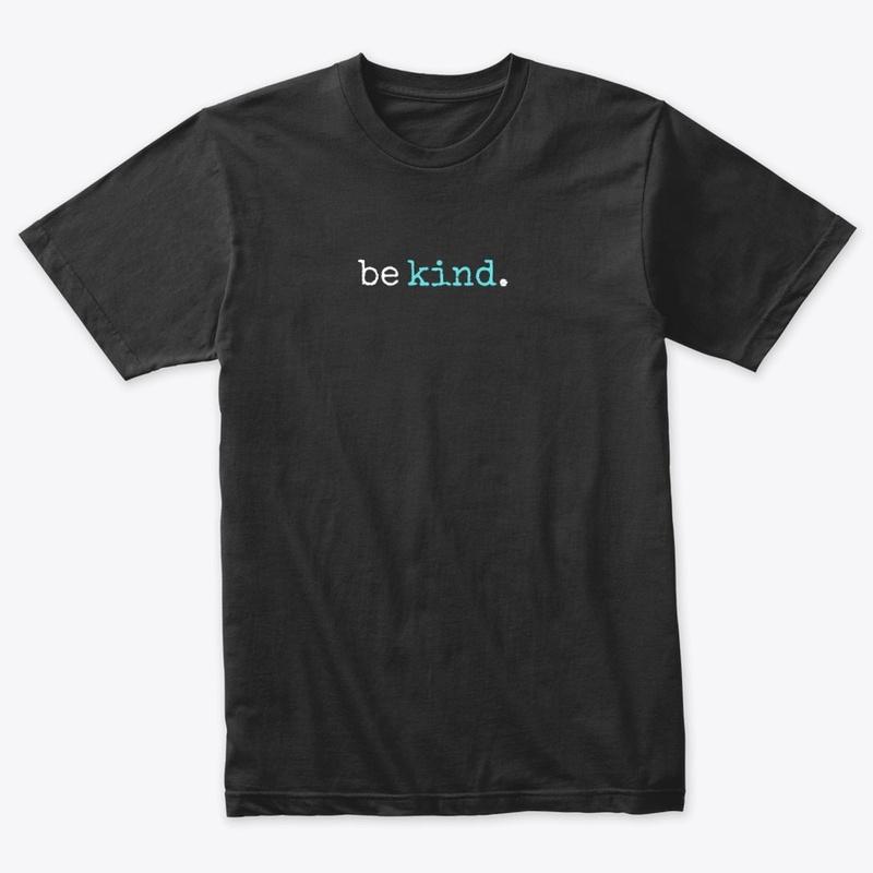 be kind statement tee